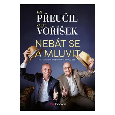 Nebát se a mluvit - Karel Voříšek, Jan Přeučil