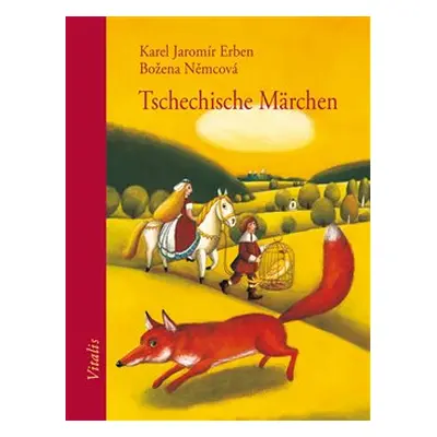 Tschechische Märchen - Božena Němcová, Karel Jaromír Erben