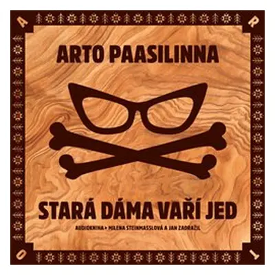 Stará dáma vaří jed - Arto Paasilinna