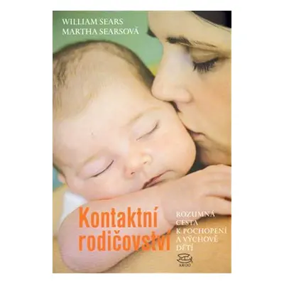 Kontaktní rodičovství - Martha Searsová, William Sears