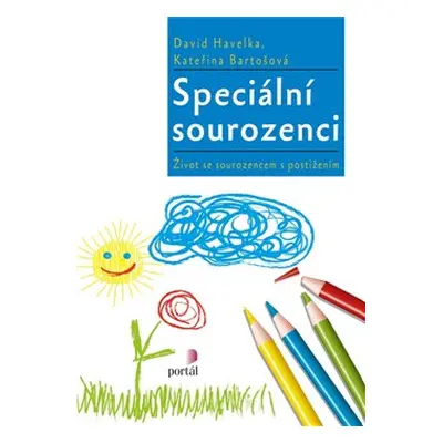 Speciální sourozenci - David Havelka, Kateřina Bartošová