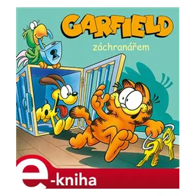 Garfield záchranářem - Jim Kraft, Mike Fentz