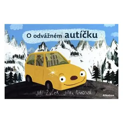 O odvážném autíčku - Jiří Žáček