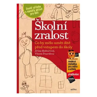 Školní zralost - Jiřina Bednářová, Vlasta Šmardová