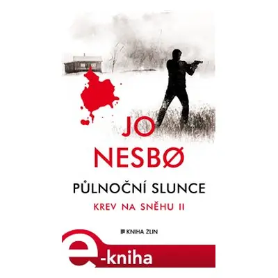 Půlnoční slunce - Jo Nesbo