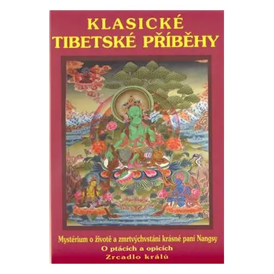 Klasické tibetské příběhy - Josef Kolmaš