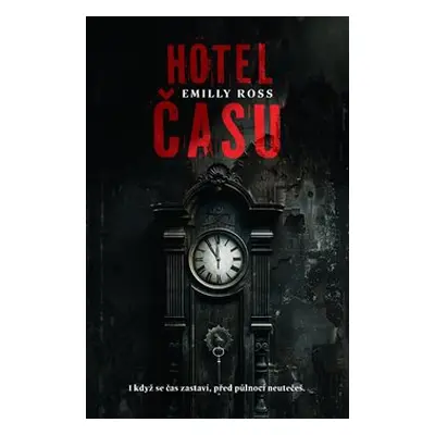 Hotel času - Emilly Ross