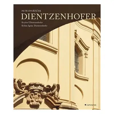 Dientzenhofer - Petr Dvořáček