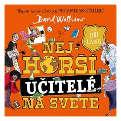 Nejhorší učitelé na světě - David Walliams