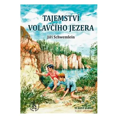 Tajemství Volavčího jezera - Jiří Schwemlein