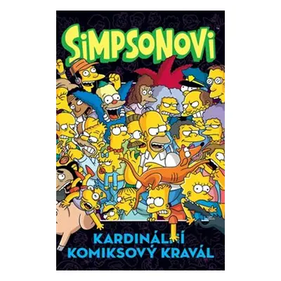 Simpsonovi - Kardinální komiksový kravál - Kolektiv