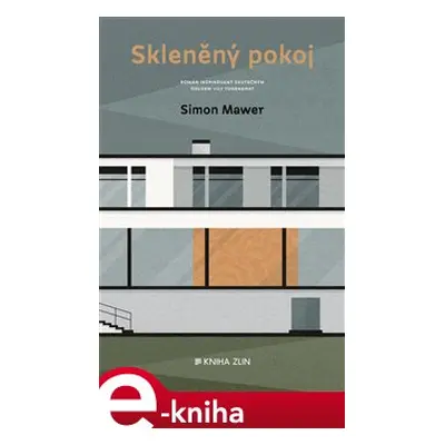 Skleněný pokoj - Simon Mawer