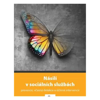 Násilí v sociálních službách - kolektiv autorů