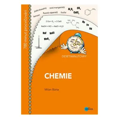 Desetiminutovky - Chemie - Milan Bárta