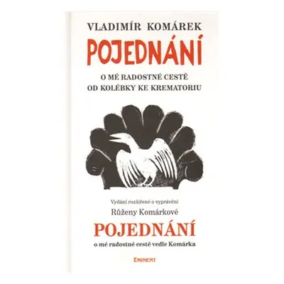 Pojednání o mé radostné cestě od kolébky ke krematoriu - Vladimír Komárek, Růžena Komárková