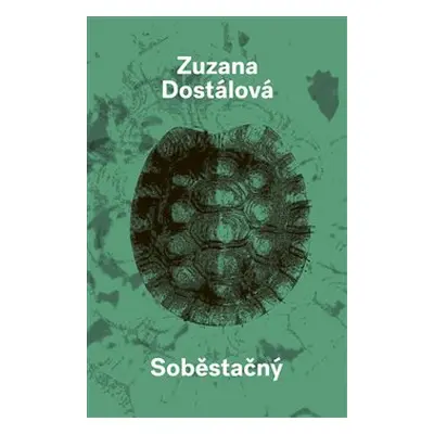 Soběstačný - Zuzana Dostálová