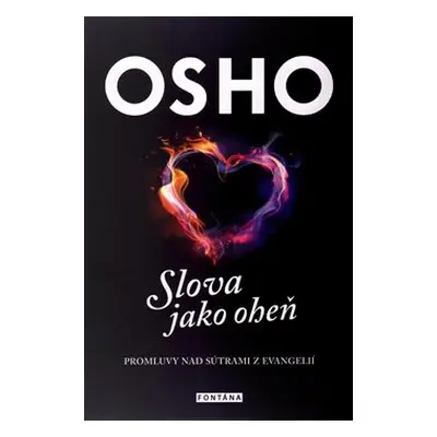 Osho - Slova jako oheň - Osho