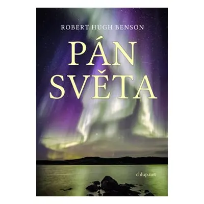 Pán světa - Robert Hugh Benson