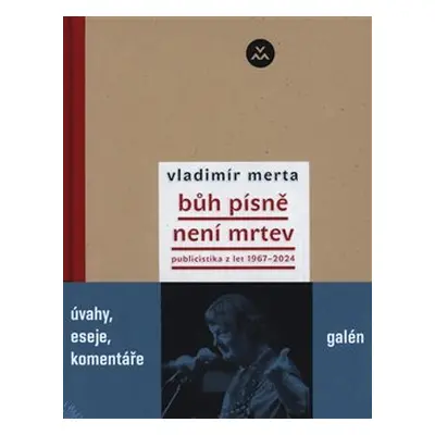 Bůh písně není mrtev - Vladimír Merta