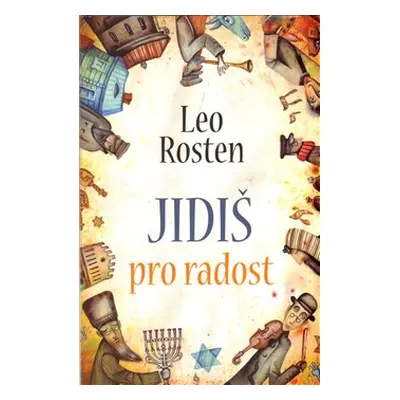 Jidiš pro radost - Leo Rosten