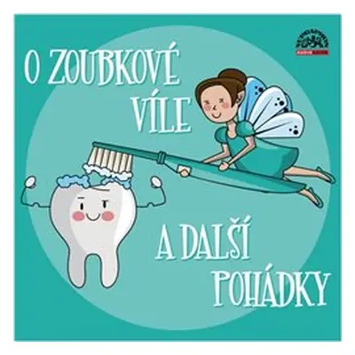 O zoubkové víle a další pohádky