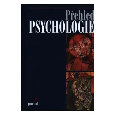 Přehled psychologie - Hans Kern, Christine Mehl, Hellfried Nolz, Martin Peter