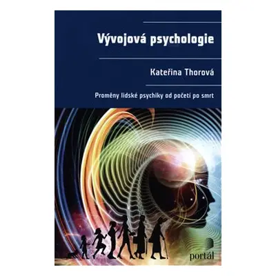 Vývojová psychologie - Kateřina Thorová