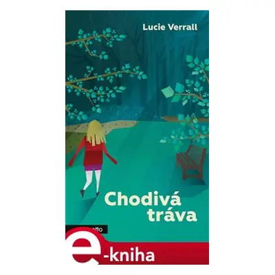 Chodivá tráva - Lucie Verrall