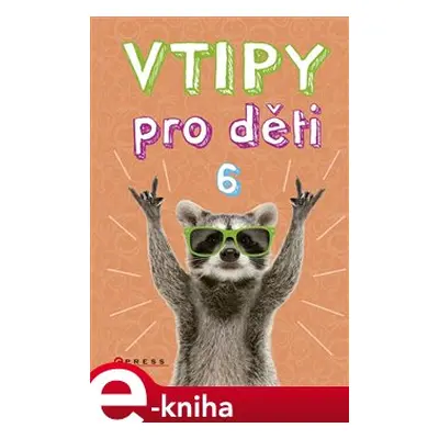 Vtipy pro děti 6 - Zuzana Neubauerová