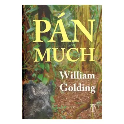 Pán much - William Golding