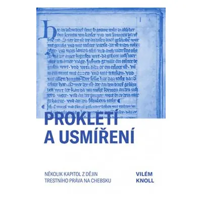 Prokletí a usmíření - Vilém Knoll