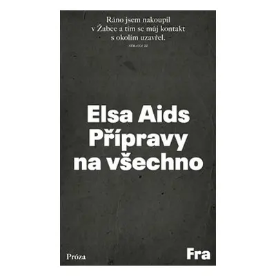 Přípravy na všechno - Elsa Aids