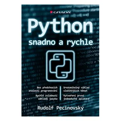 Python snadno a rychle - Rudolf Pecinovský