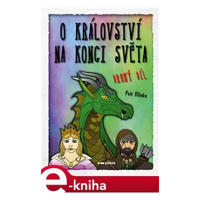 O království Na konci světa – 2. díl - Petr Blinka