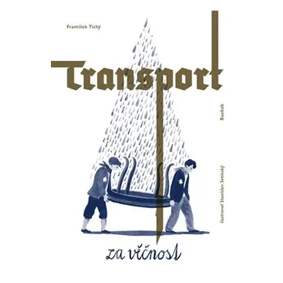 Transport za věčnost - František Tichý