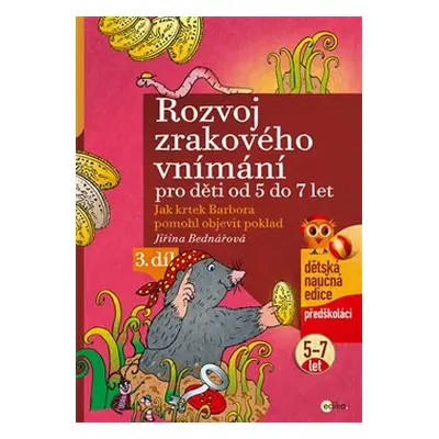 Rozvoj zrakového vnímání pro děti od 5 do 7 let - Jiřina Bednářová