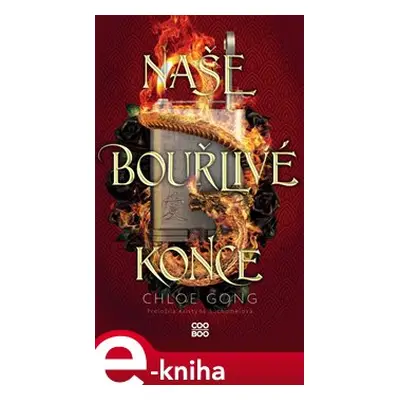 Naše bouřlivé konce - Chloe Gong