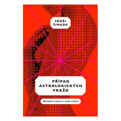 Případ astrologických vražd - Sódži Šimada