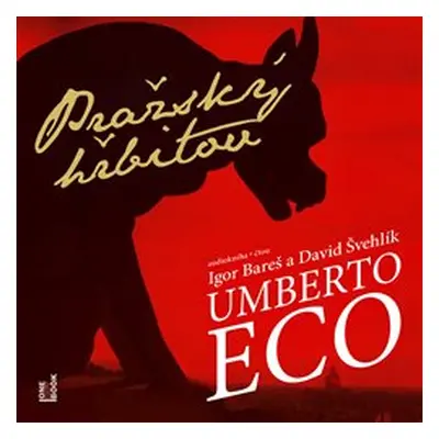 Pražský hřbitov - Umberto Eco