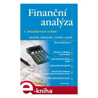 Finanční analýza - 4. rozšířené vydání - Petra Růčková