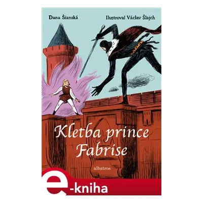 Kletba prince Fabrise - Dana Šianská