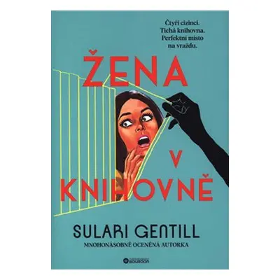 Žena v knihovně - Sulari Gentill