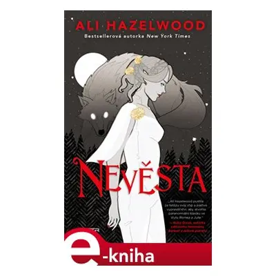 Nevěsta - Ali Hazelwood