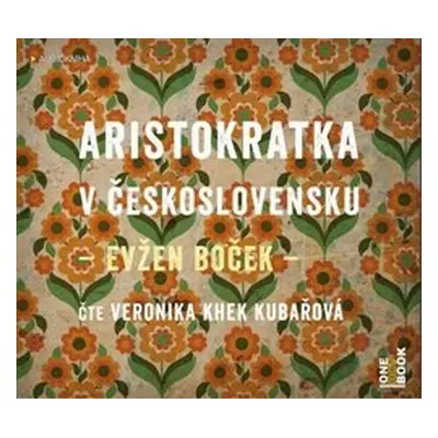 Aristokratka v Československu - Evžen Boček