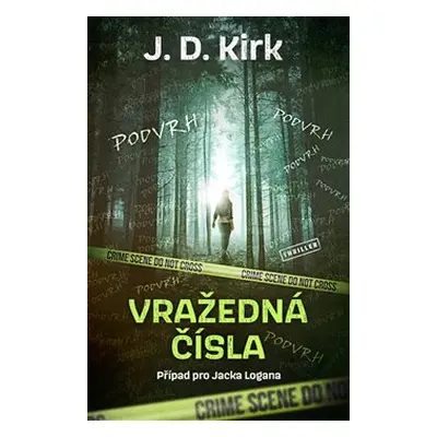 Vražedná čísla - J.D. Kirk