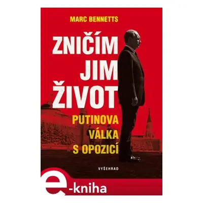 Zničím jim život - Marc Bennetts