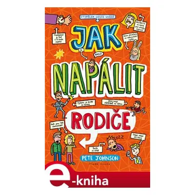 Jak napálit rodiče - Pete Johnson