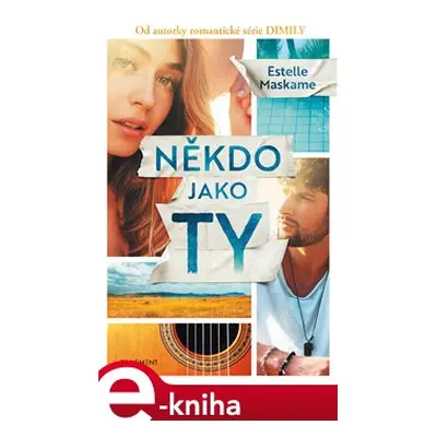 Někdo jako ty - Estelle Maskame