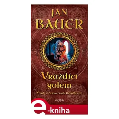 Vraždící golem - Jan Bauer