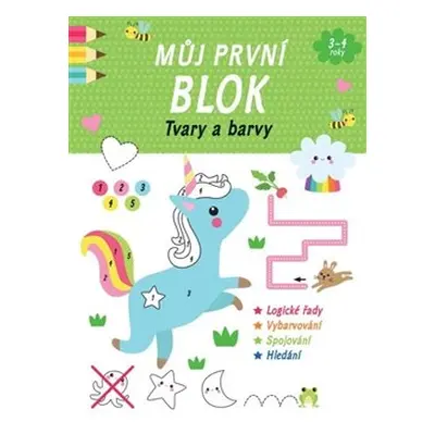 Můj první blok- Tvary a barvy